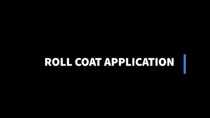 Roll Coat Application - ICD High Performance Coatings + Chemistries
