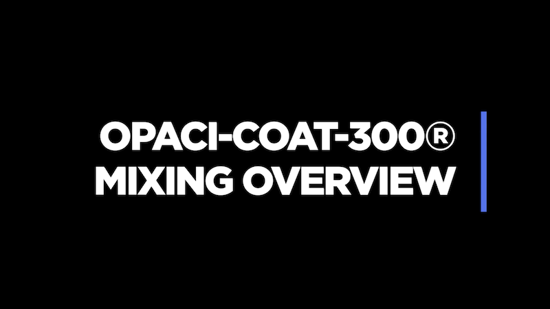 OPACI-COAT-300® Mixing Overview - ICD High Performance Coatings + Chemistries